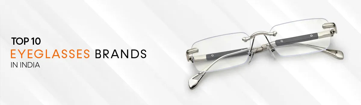 Top 10 Eyeglasses Brands in India {2026}